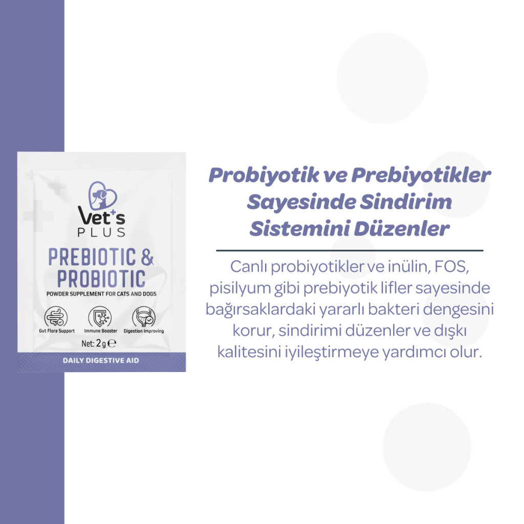 Vet's Plus Kedi ve Köpekler İçin Prebiyotik ve Probiyotik Toz 2gr